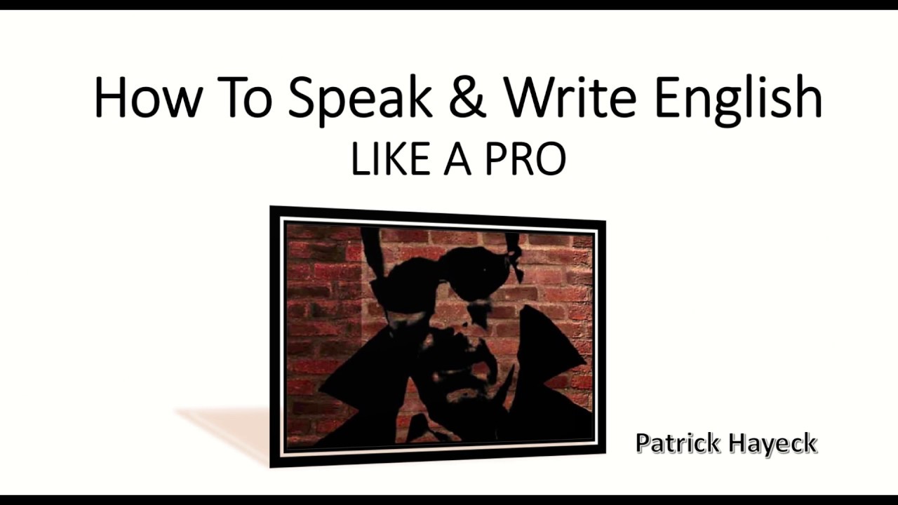 How to Speak and Write English Like a Pro - YouTube