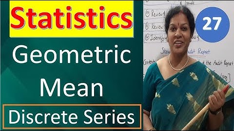 27. Geometric Mean - Discrete Series from Statistics Subject