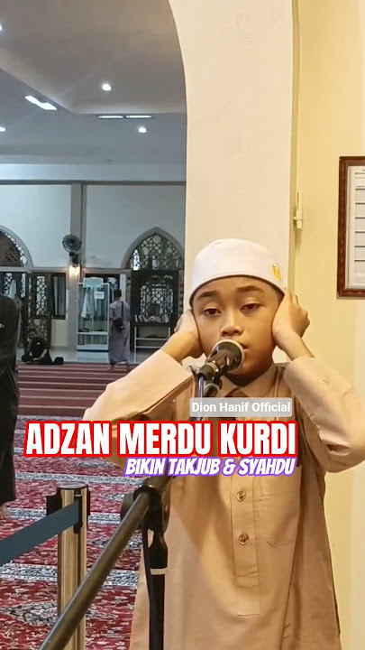 The melodious Kurdish call to prayer is amazing and moving.