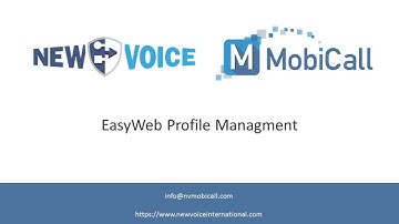 New Voice MobiCall - EasyWeb Profile management