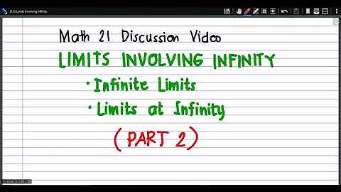 [Math 21] Disc 1.3 Infinite Limits and Limits at Infinity (Part 2 of 3)
