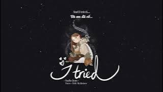 [VIETSUB   LYRICS] Sadie Jean - I Tried