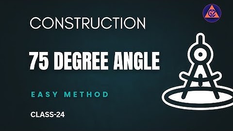 How to Construct 75 Degree Angle Using Compass | Geometry Zone | Easy Angle Construction