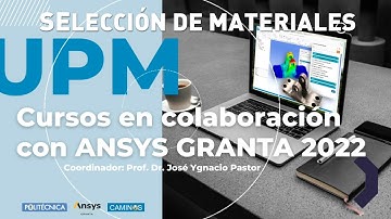 Curso básico de herramientas de Ansys. SELECCIÓN DE MATERIALES