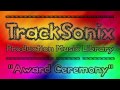 Award Ceremony Music Ideal For An Award Ceremony Introduction Walk On Stage TrackSonix