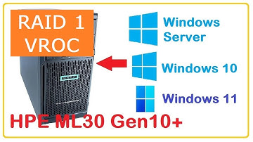 Raid 1 VROC - How to install Windows on HPE ML30 G10 Plus