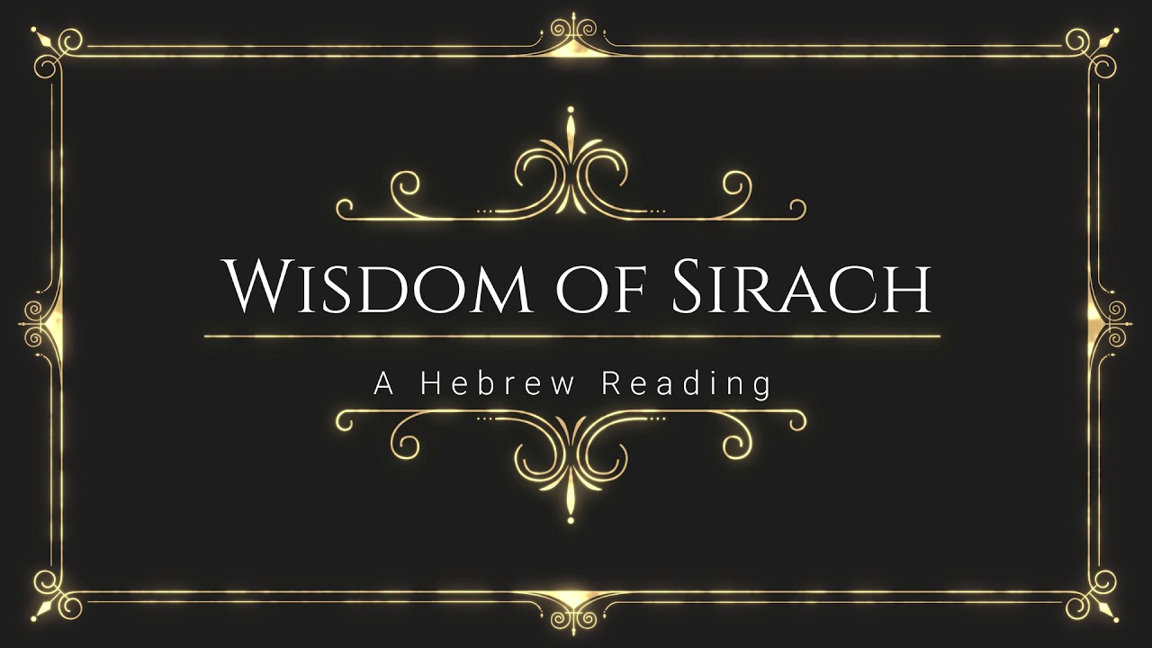 ⁣Wisdom of Sirach: Chapter 4