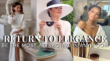 How Elegant Women Become the Most Attractive in Any Room