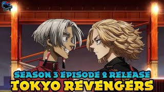 Tokyo Revengers Season 3 Episode 2 Bahasa Indonesia 