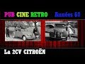 Pub cine retro annees 60 la 2 cv citroen la deudeuche a lentracte des cinemas