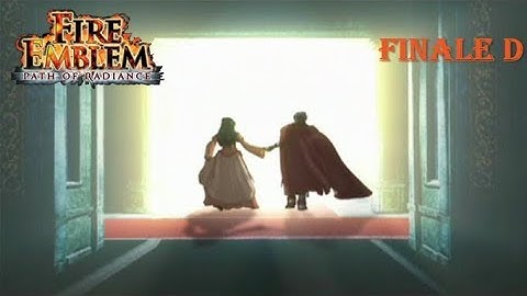 Fire Emblem Path of Radiance Playthrough: Finale D - The End... Or is it?