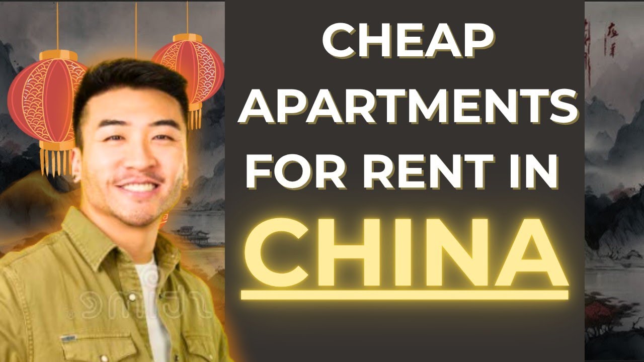 How to find Cheap Apartments for rent in China