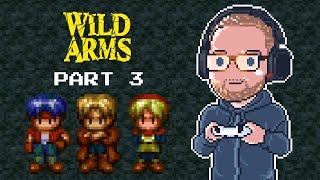 Wild Arms – Part 3 | First playthrough