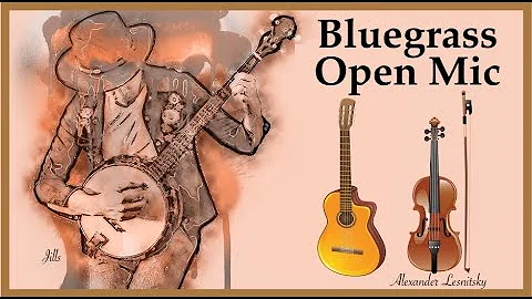 Bluegrass Open Mic  Austin, TX