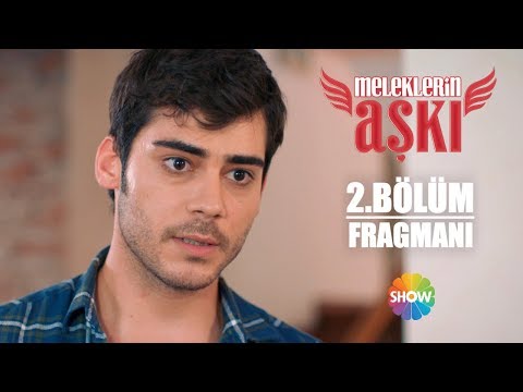 Meleklerin Aşkı 2. Bölüm Fragmanı