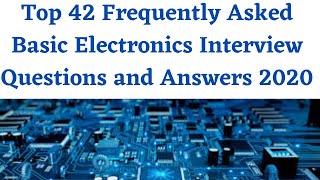 Top 42 Frequently Asked Basic Electronics Interview Questions and Answers 2020|For Freshers screenshot 2