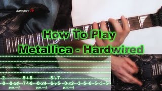 How To Play Metallica - Hardwired (Cover And Guitar Lesson With Tabs Riffs)