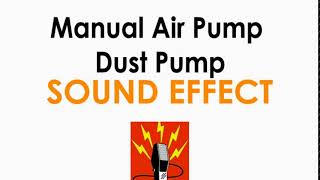 Handheld Air Dust Pump Sound Effect ♪