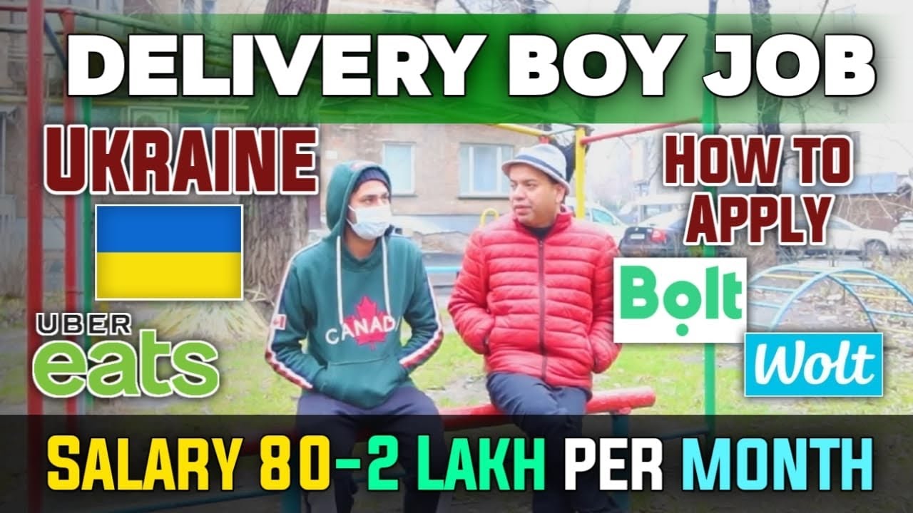 JOBS IN UKRAINE FOOD DELIVERY BOY JOBS IN UKRAINE JOB VACANCY IN