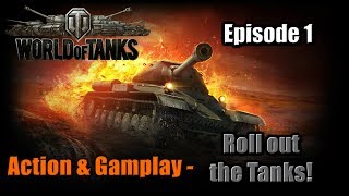 World of Tanks Action & Gameplay: Episode 1 -  Roll out the Tanks! screenshot 5