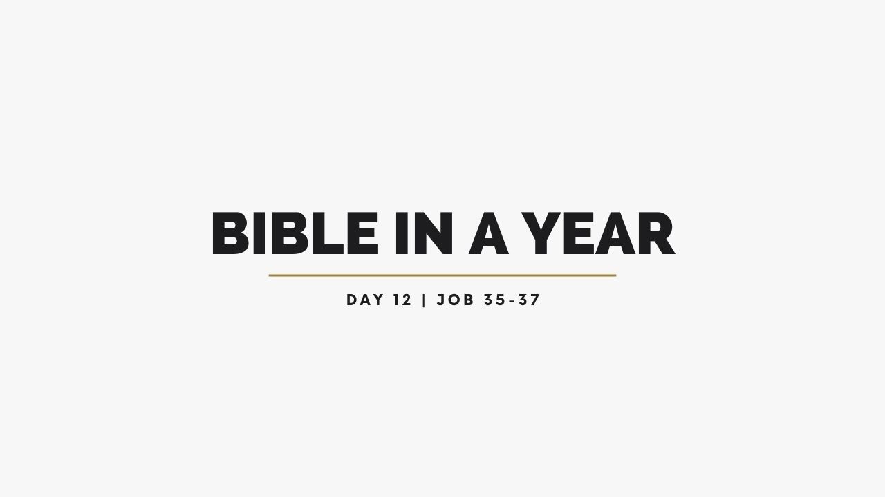 Job 35 37 January 14th Bible In 1 Year YouTube job-35-37-january-14th-bible-in-1-year-youtube