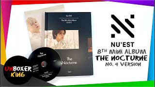 NU'EST 뉴이스트 || THE NOCTURNE || VERSION 4 || KPOP ALBUM UNBOXING