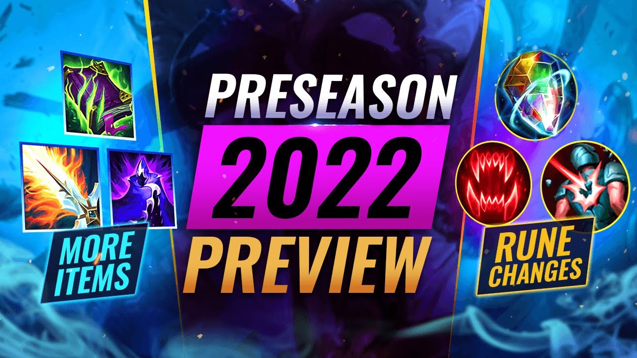 MASSIVE CHANGES: NEW Preseason 12 Changes Coming in 2022 (Preview) - League of Legends Season 12