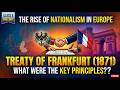Treaty of Frankfurt (1871) Explained | Key Principles &amp; Impact | Class 10 History