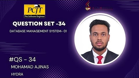 DATABASE MANAGEMENT SYSTEM 1 | QUESTION SET - 34 | Mohamad Ajinas | Java Institute | Hydra