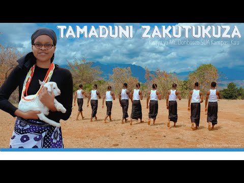 TAMADUNI ZAKUTUKUZA-KWAYA YA MT. DON BOSCO SUA KAMPASI KUU By E.Kashusha