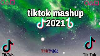 tiktok​ mashup 2021???