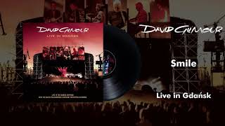 David Gilmour - Smile (Live In Gdansk Official Audio)