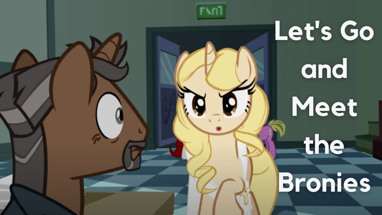 [Blind Reaction] Let's Go and Meet the Bronies - YouTube