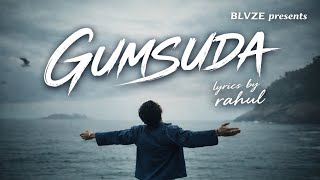 BLVZE - GUMSUDA | Emotional Hindi Rap 2026 | Alone Rap Song | Sad Rap | Struggle Story 🔥