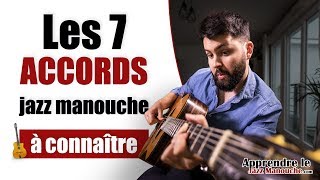 Video thumbnail of "Les 7 ACCORDS jazz manouche à connaître - Apprendre le Jazz Manouche"