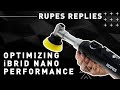 Optimizing iBrid Nano Performance - [RUPES Replies Episode 022]