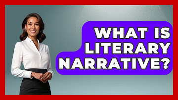 What Is Literary Narrative? - The Language Library