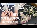 Diy, Let's make shuttlecock keychain.. /#createsome 