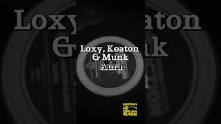 Loxy, Keaton &amp; Munk – Aura #drumandbass  #dnb #music #edm #dj #jungle #junglemusic