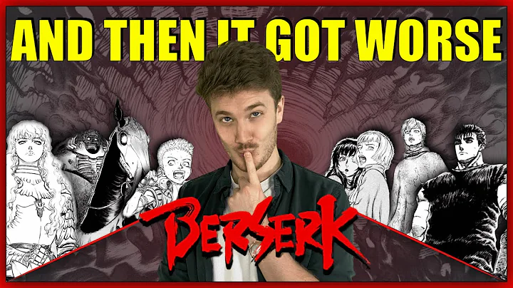 And Then Things Got Worse ~BERSERK Deep Dive~