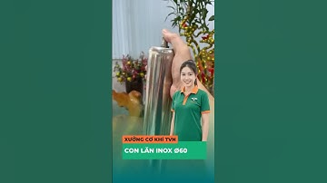 Con lăn inox 304 phi 60 | Xưởng cơ khí TVN #TVN #conlan #bangtai #conlaninox #conlanphi60