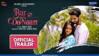 Pyar Ke Do Naam Trailer | Danish Javed | Vijay Goel | Bhavya Sachdeva | Ankita Sahu | 3rd May Image