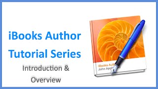iBooks Author Tutorial Series - Intro & Overview
