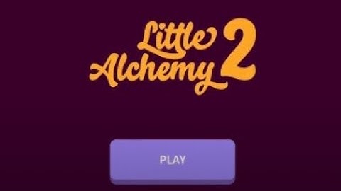Playing Little Alchemy (pls give me hints)