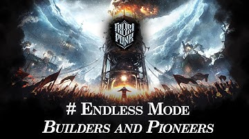 Frostpunk: Endless Mode - The Builders, Pioneers, Building Generator before 50 days