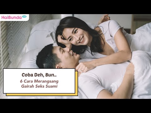 Coba Deh, Bun.. 6 Cara Merangsang Gairah Seks Suami