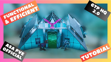 ASA Official PVE: Functional & Efficient Base tutorial (GTP HQ 2.0)