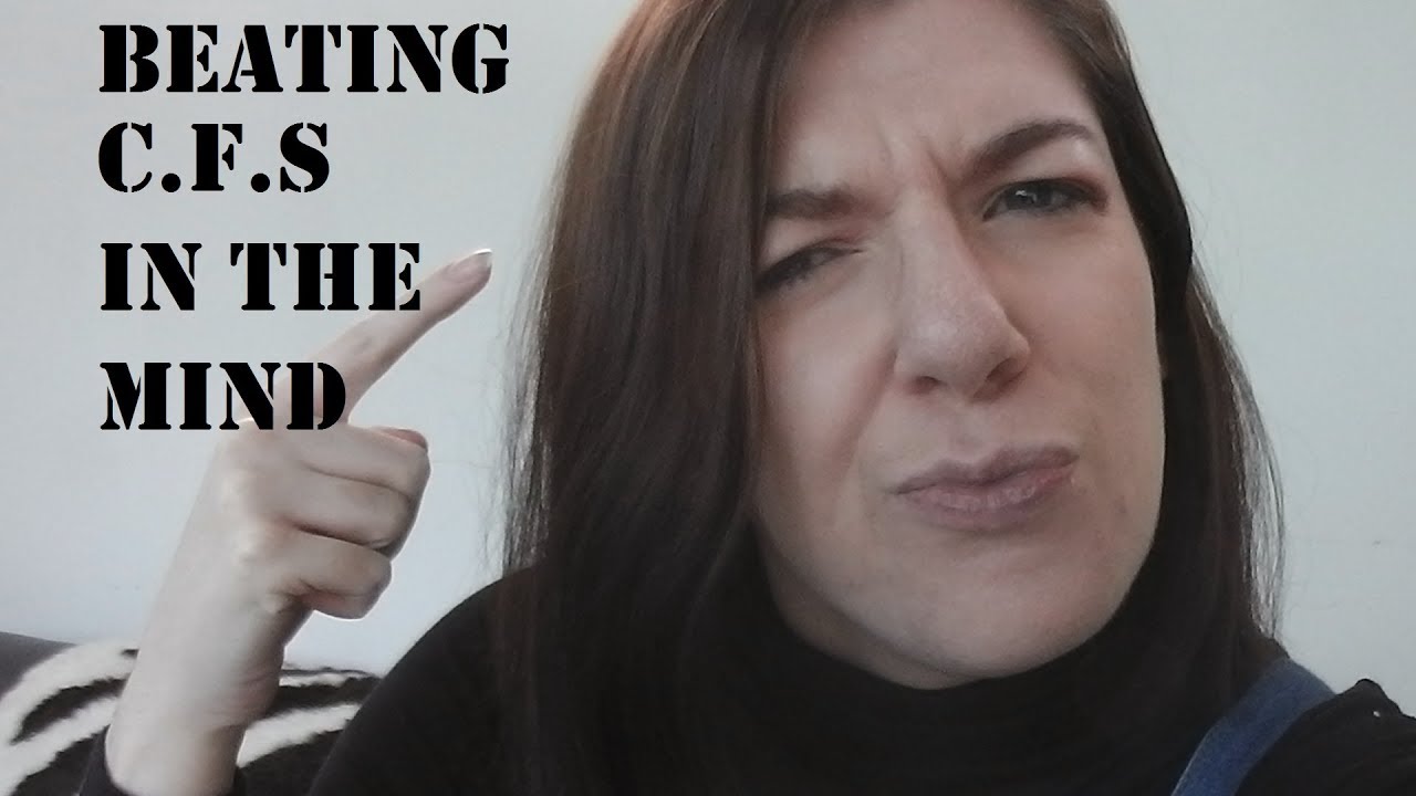 5 WAYS TO MENTALLY CONQUER CHRONIC FATIGUE SYNDROME (M.E)