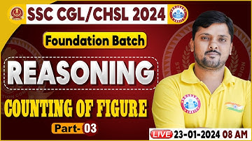 SSC CGL & CHSL 2024, SSC CHSL Counting Of Figure Reasoning Class, Foundation Batch Reasoning Class