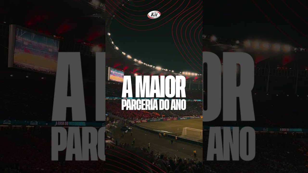 EDIÇÃO DE VIDEO - FLAMENGO & KIT